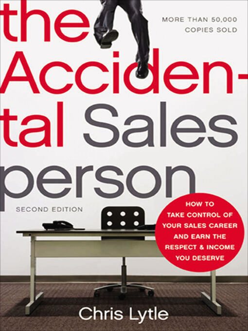 Title details for The Accidental Salesperson by Chris Lytle - Available